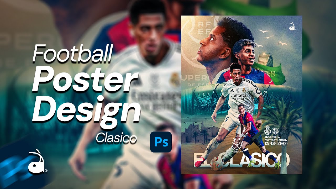 Football Poster Design : El Clasico [Super cup Final]