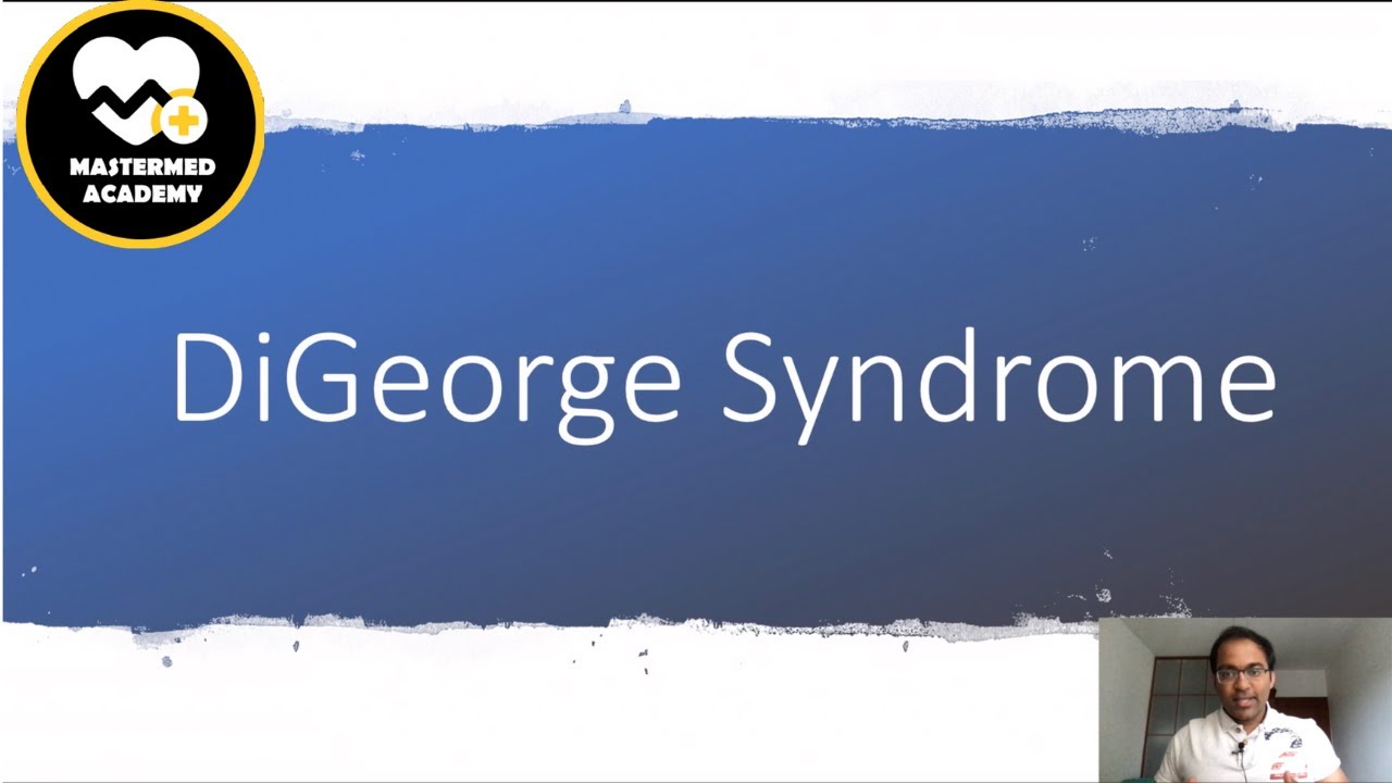 DiGeorge Syndrome