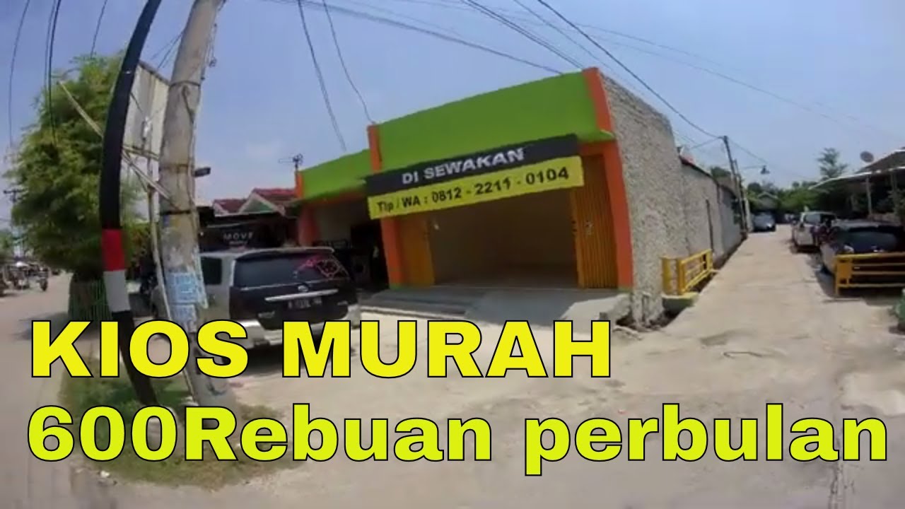 Sewa Kios murah 600rebuan Perbulan