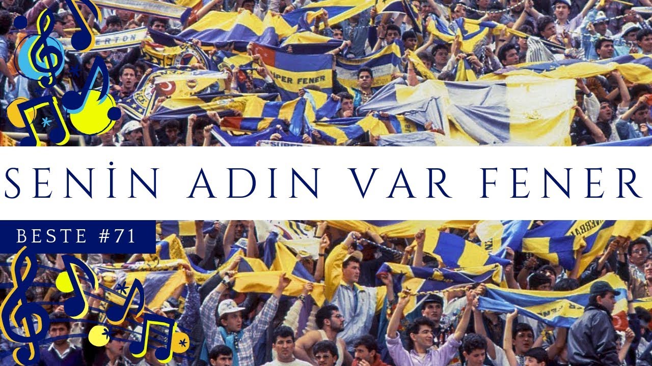 📣 Senin Adın Var Fener - 71