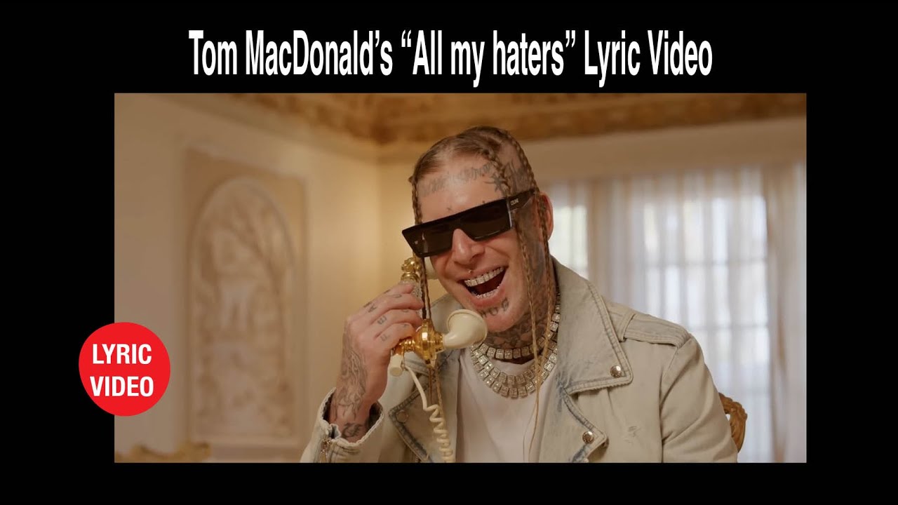 Видеоклип на песню &laquo;All My Haters&raquo; Тома Макдональда