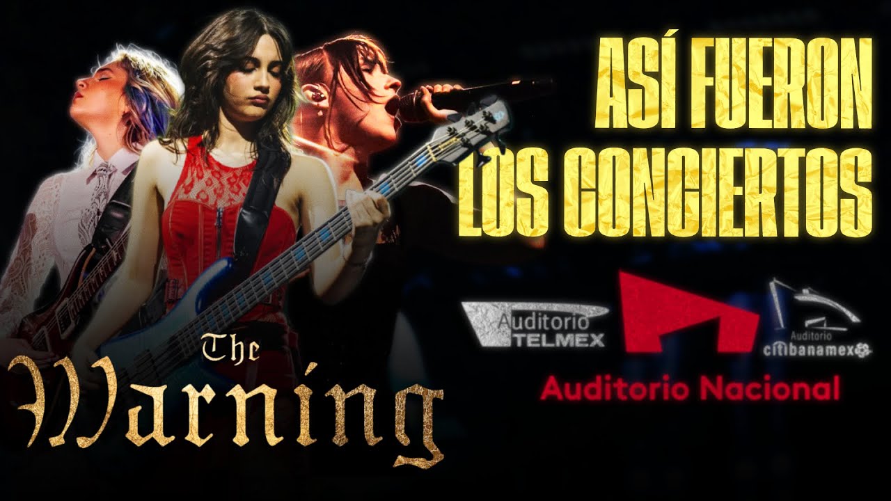 LOS CONCIERTOS MÁS IMPORTANTES DE THE WARNING EN MÉXICO