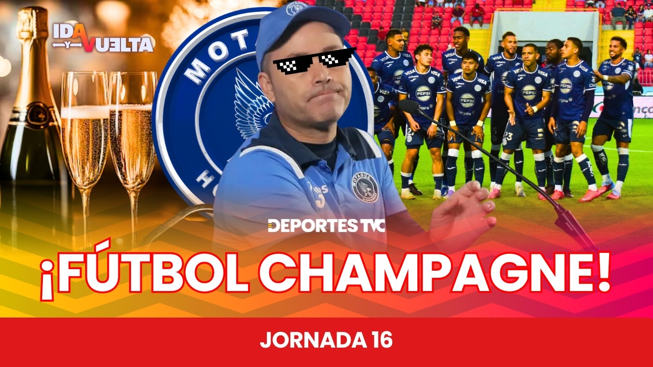 Fútbol Champagne: Motagua vence a Olimpia en el Clásico | Ida y Vuelta