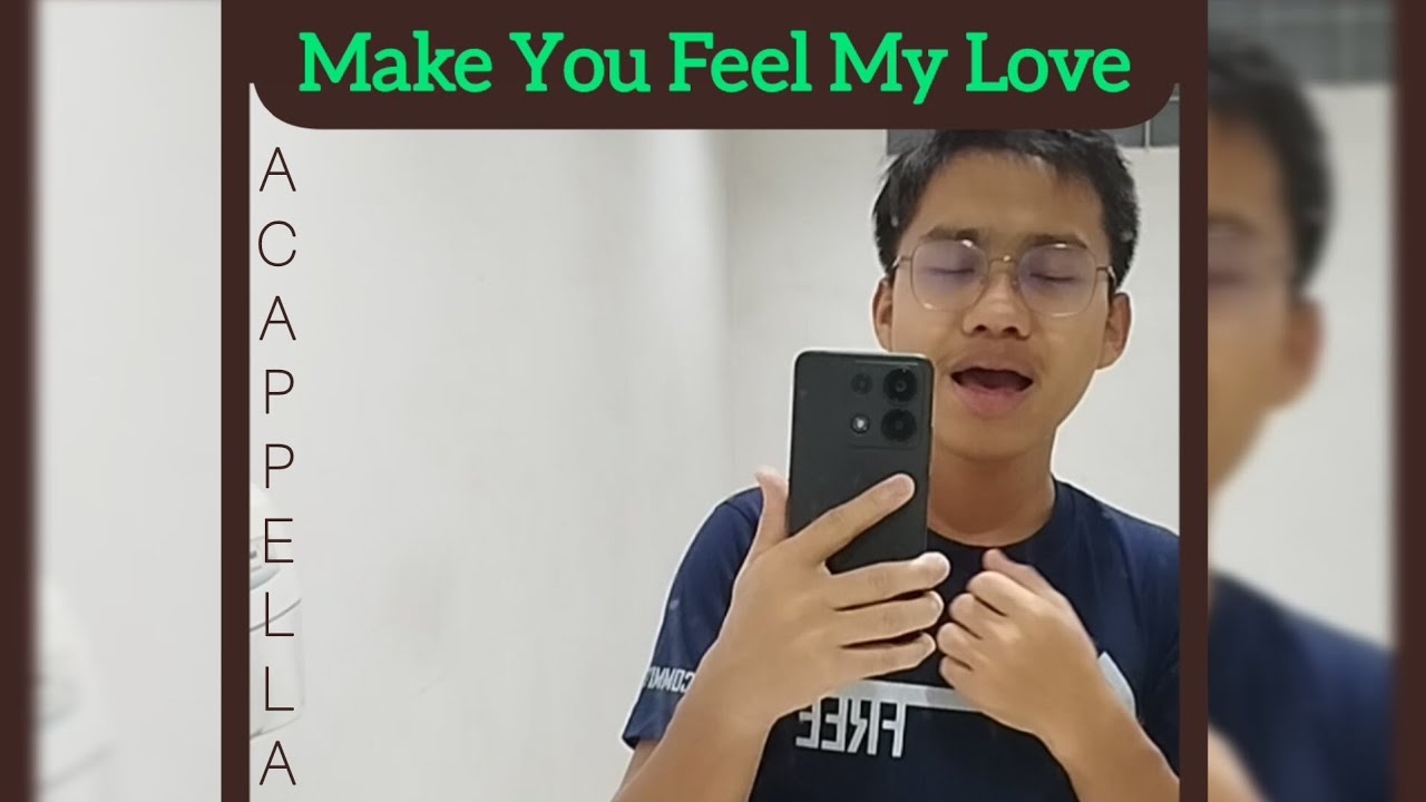 [COVER] MAKE YOU FEEL MY LOVE BY ADELE (Khuptaang_Acappella practice for .)