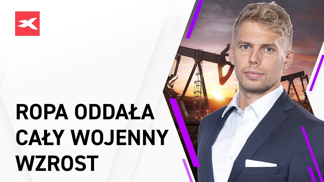 Ropa oddała cały wojenny wzrost - Bliżej rynk&oacute;w,  15.03.2022