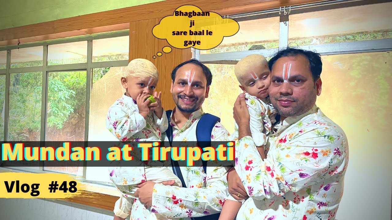 Mundan at Tirupati | Aaryansh Vlog