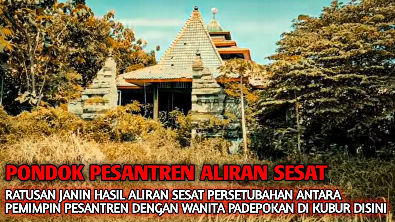 PONDOK PESANTREN ALIRAN SESAT - CIREBON