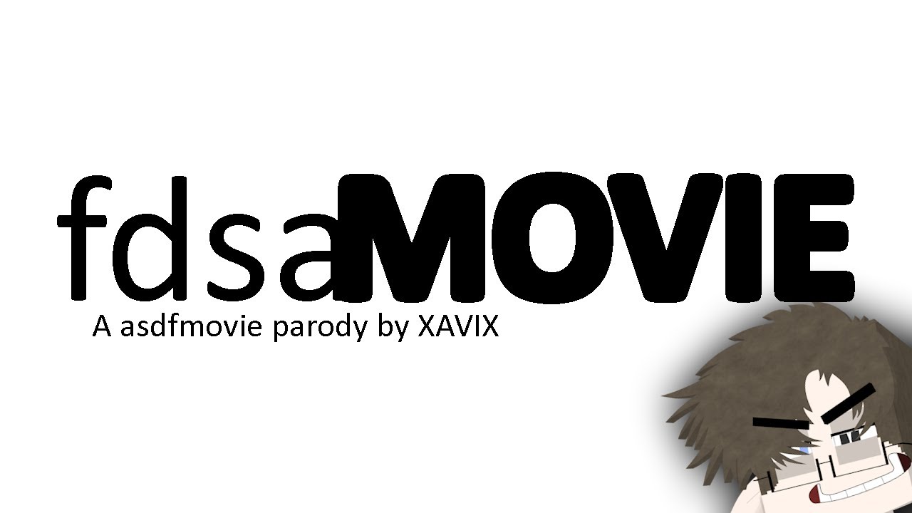FDSAmovie | Пародия на asdfmovie от XAVIX