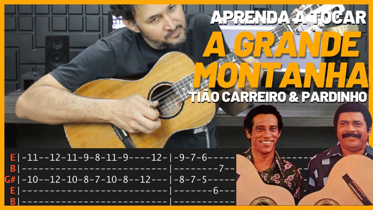 A GRANDE MONTANHA -  Tião Carreiro & Pardinho | Viola Caipira  | Aula Completa | Como Tocar | PDF