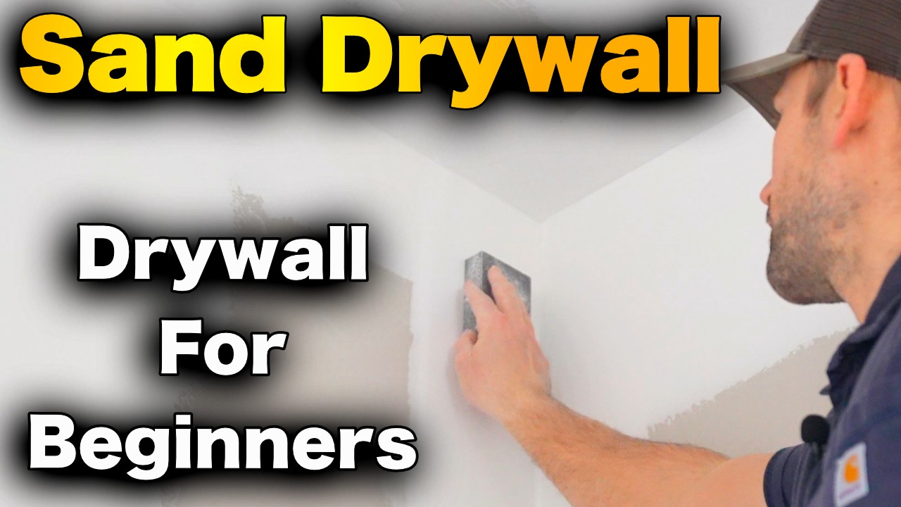 How To Sand Drywall - FOR BEGINNERS!