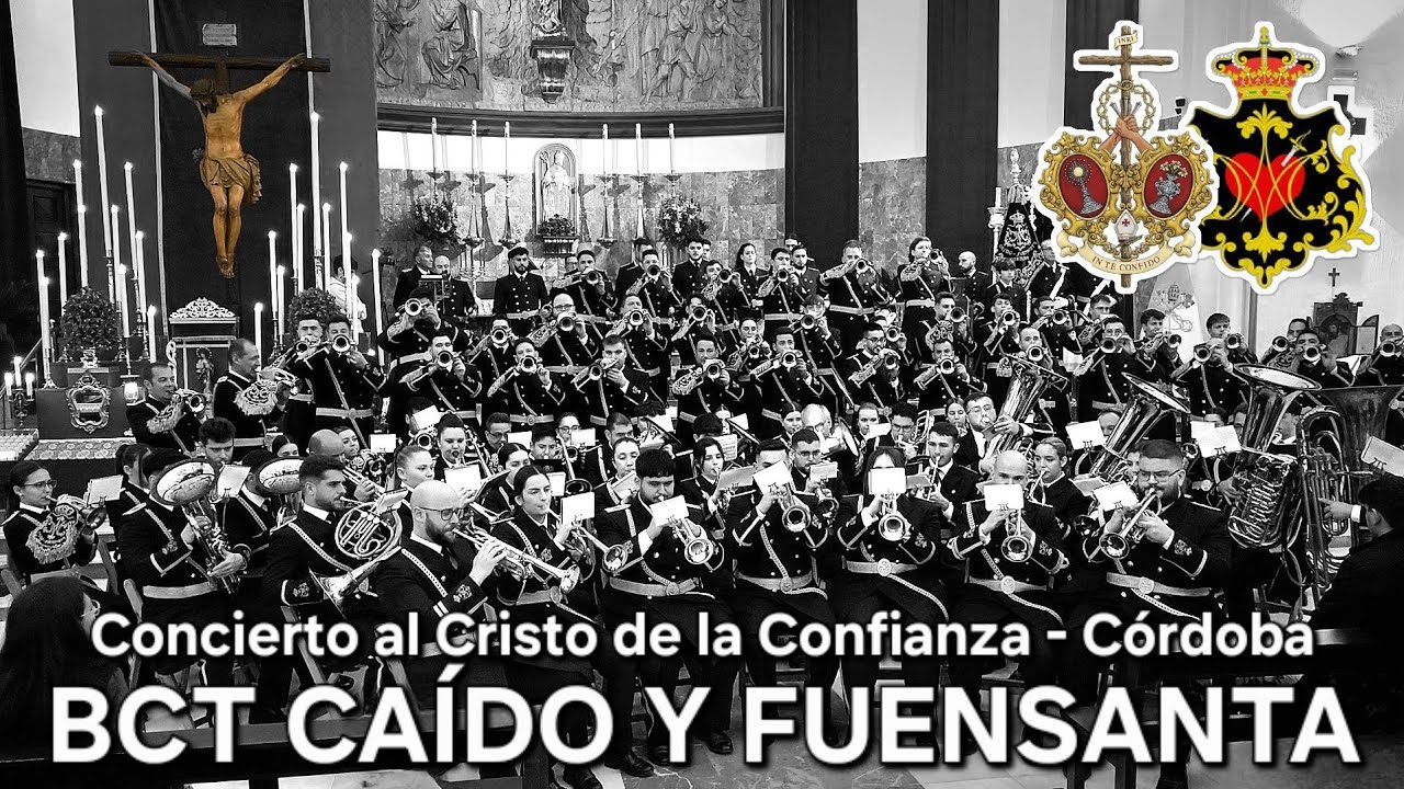 BCT CAÍDO Y FUENSANTA (Córdoba) | Concierto al Cristo de la Confianza | Parroquia de Ciudad Jardín
