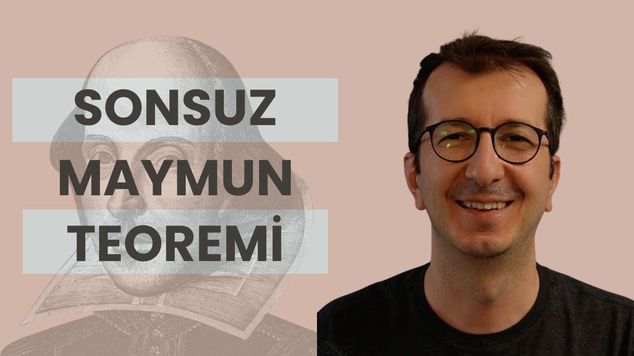 Bir Maymun Sonsuz Süre Yazı Yazarsa, Shakespeare Ortaya Çıkar mı? | Sonsuz Maymun Teoremi
