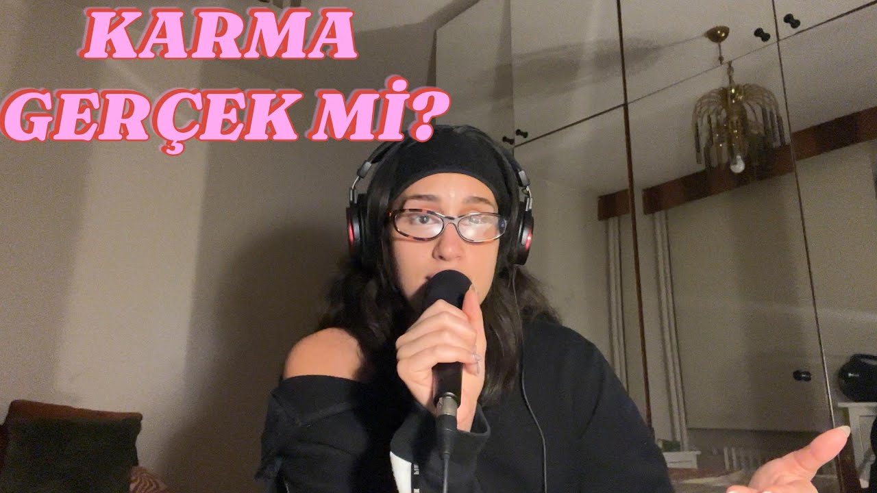 KARMA gerçek mi?