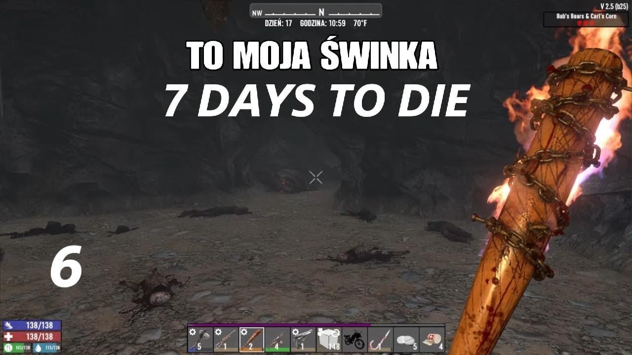 WIELKA ŚWINKA 7 DAYS TO DIE ODC 6 SEZON ?
