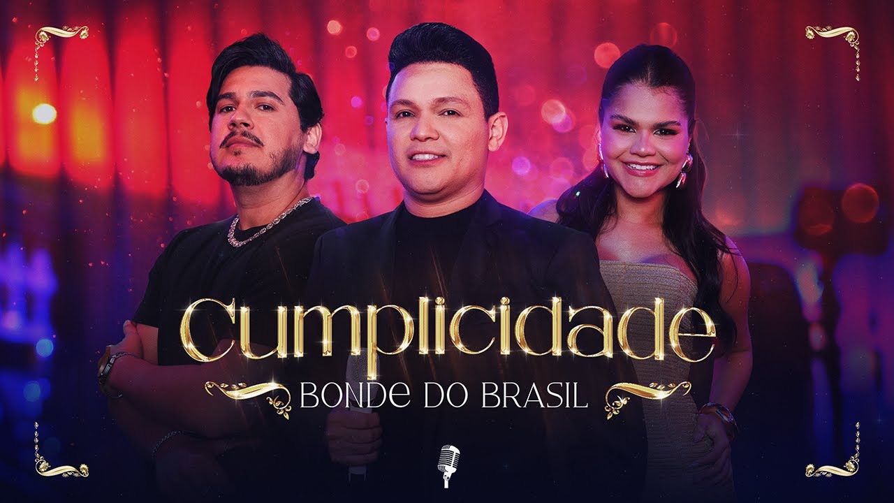 Bonde do Brasil - Cumplicidade | DVD Nossa Hist&oacute;ria Vol. 3