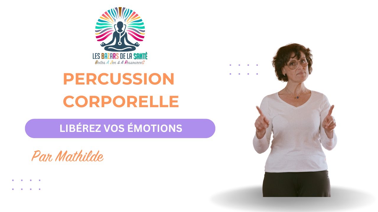 Libérer ses émotions avec la percussion corporelle