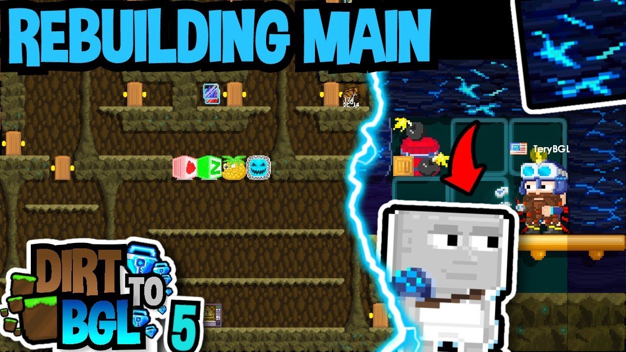 REBUILDING MAIN WORLD + HUNTING DEEP CAVE BLAST | Dirt to BGL #5 | Growtopia