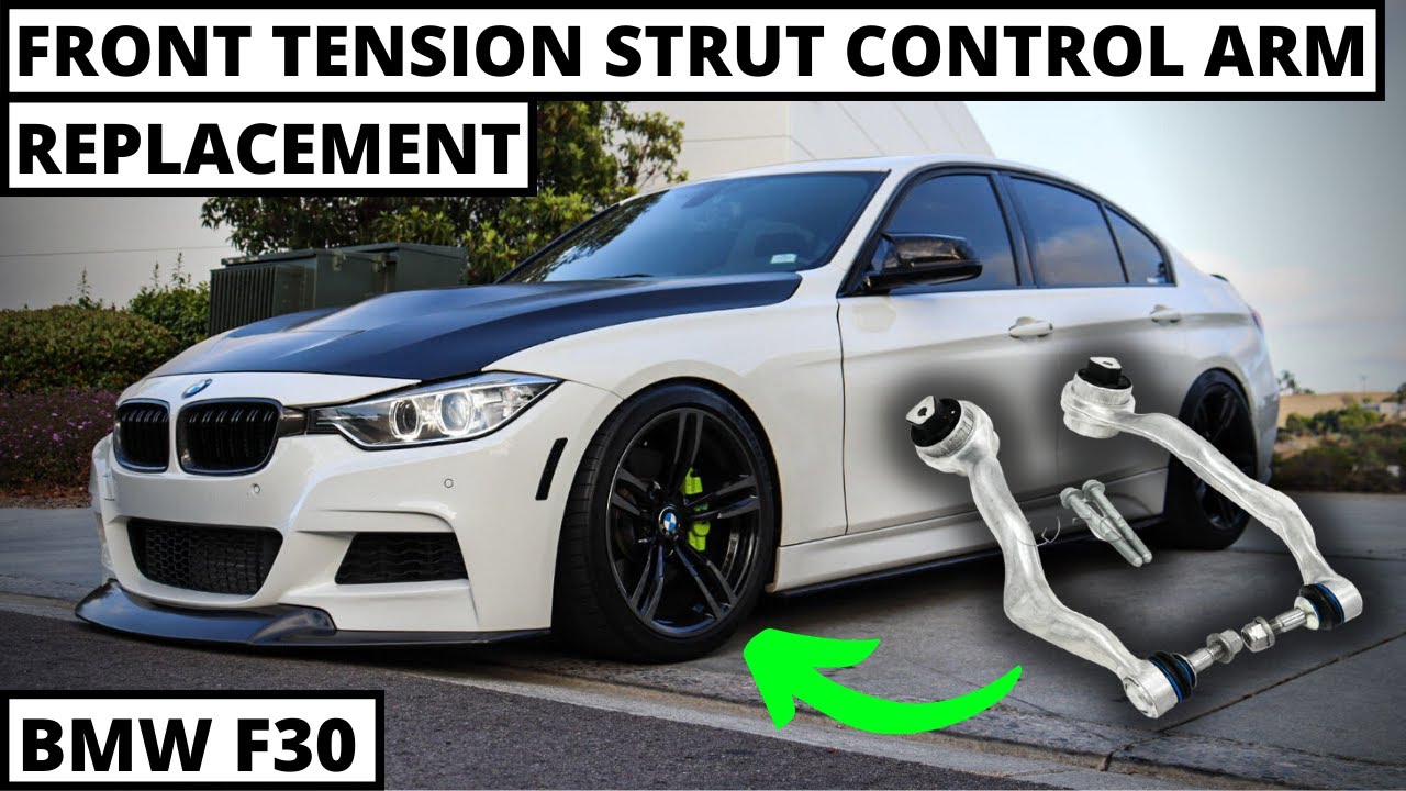 Front Control Arm Tension Strut Replacement for My BMW F30 335i!
