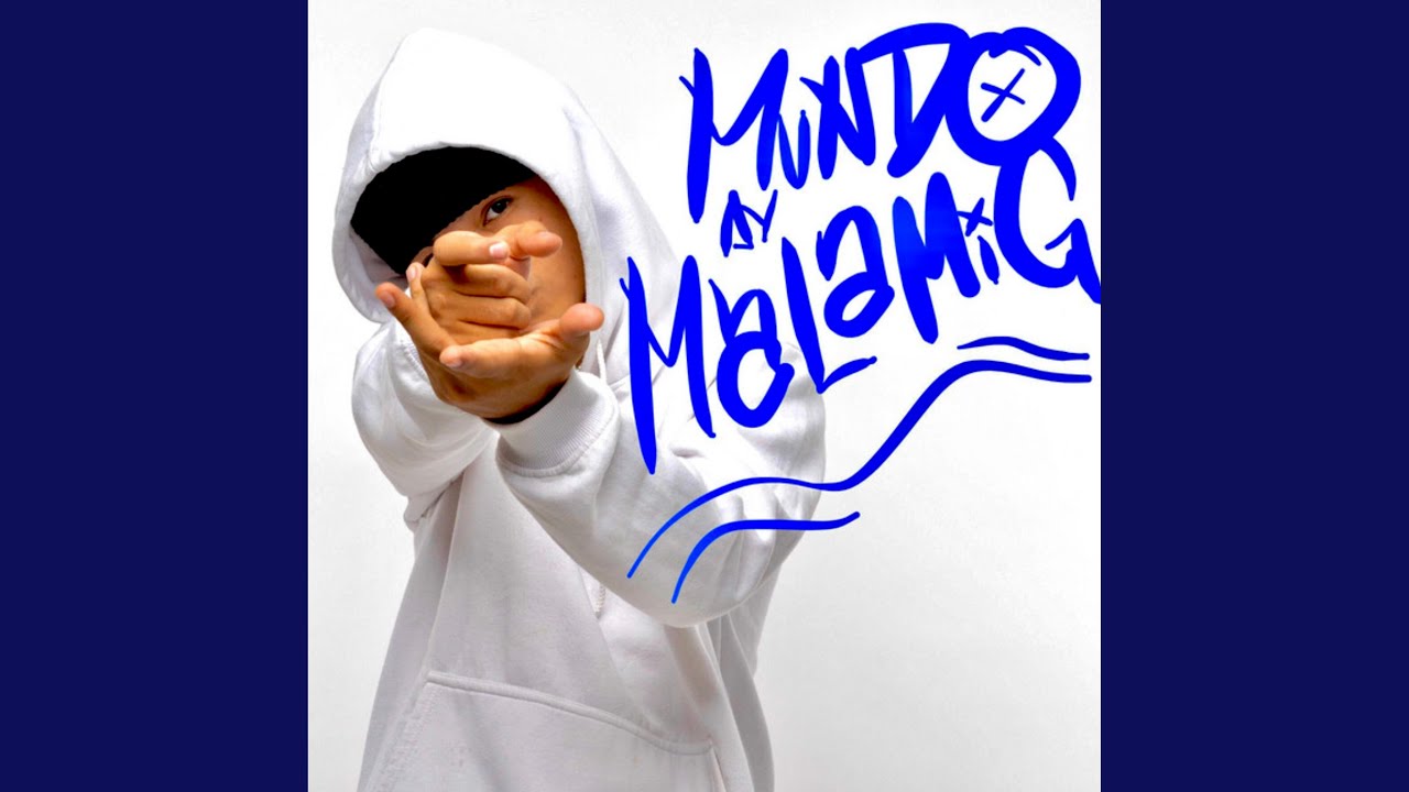 Mundo Ay Malamig