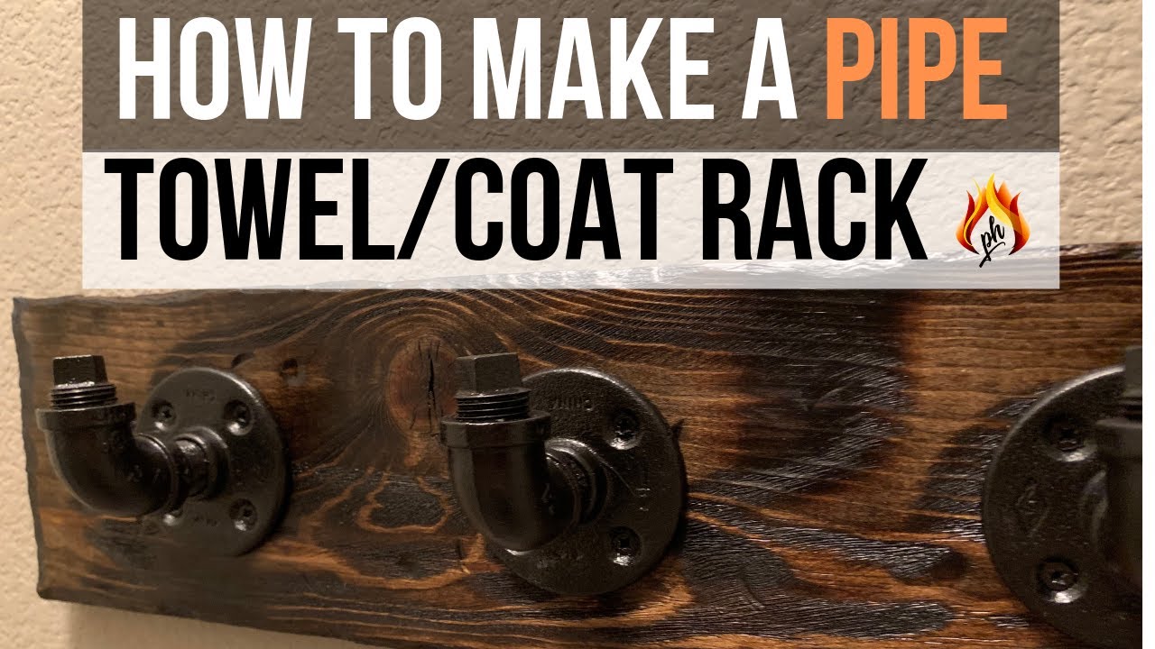 DIY Pipe Towel Rack / Coat Rack 2019