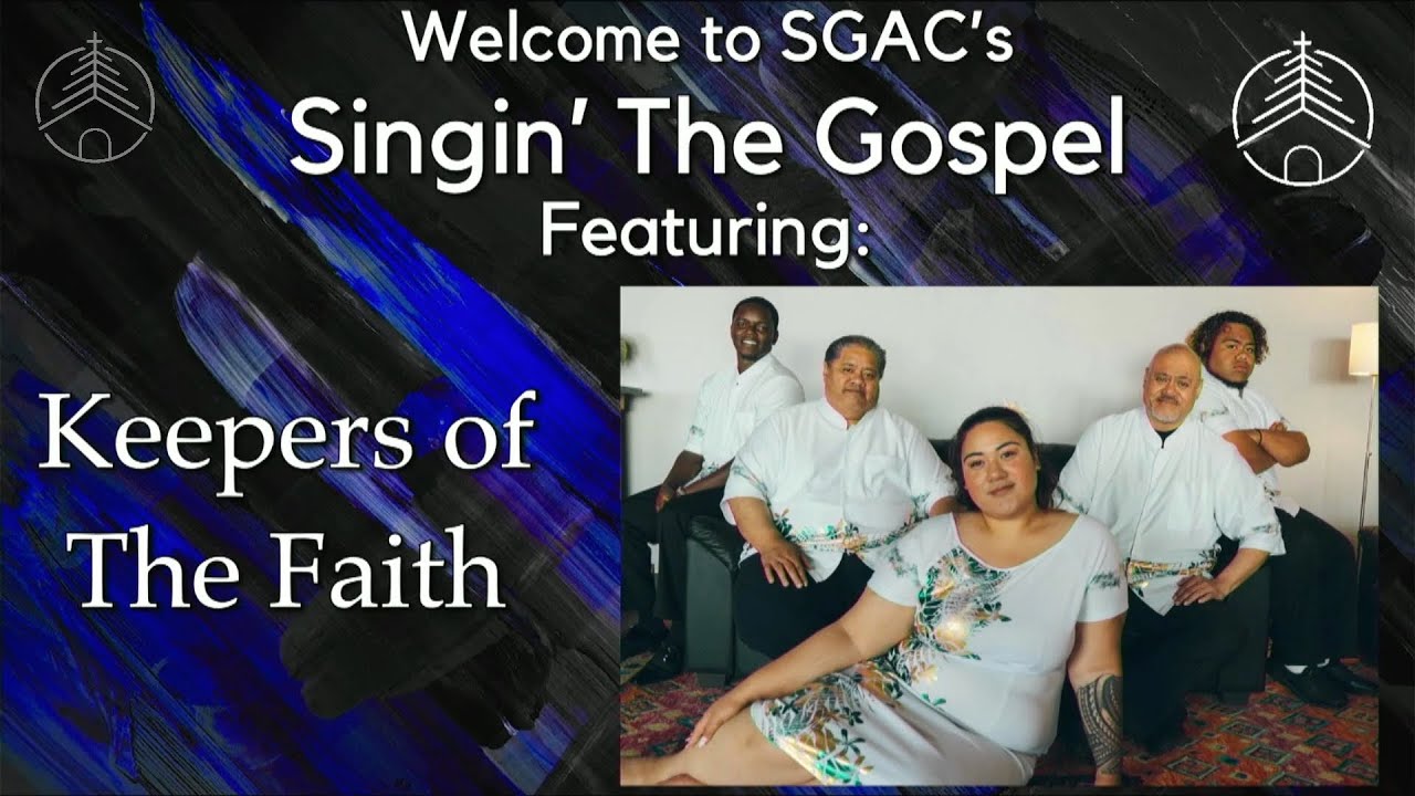 Singin' The Gospel - July 23, 2023 - Keepers of The Faith