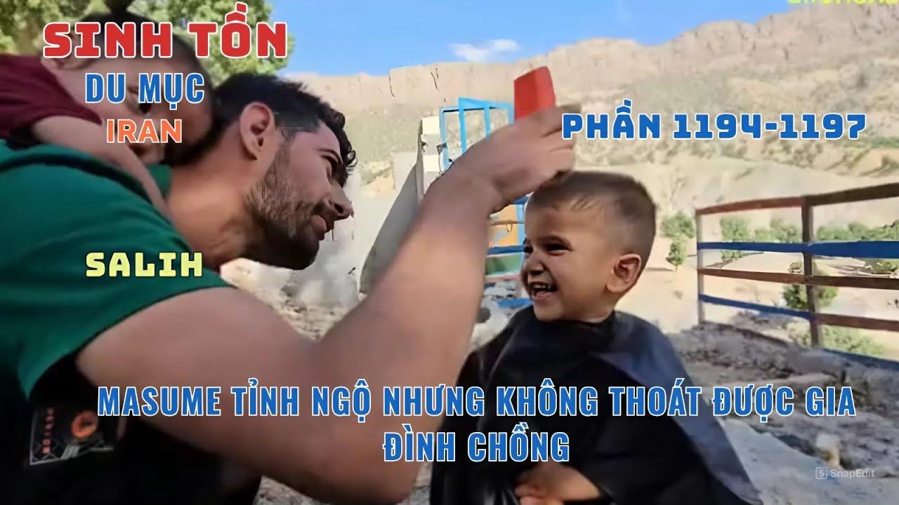 Phần [1194 - 1197] - Gia Đình Nhỏ Giữa Núi Rừng: Tình Cha Của Salih Đối Lập Lòng Người Tàn Nhẫn