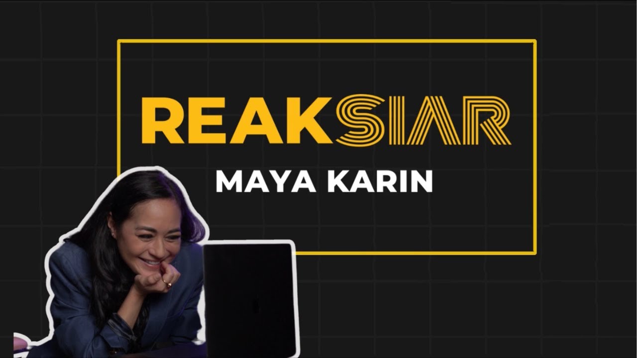 REAKSIAR : Reaksi Maya Karin melihat kembali lakonannya dalam filem.