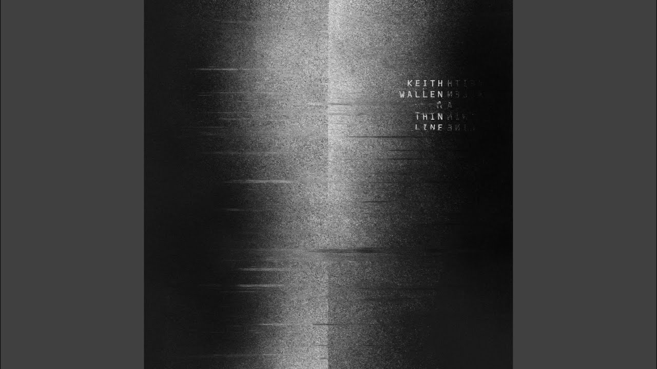 A Thin Line
