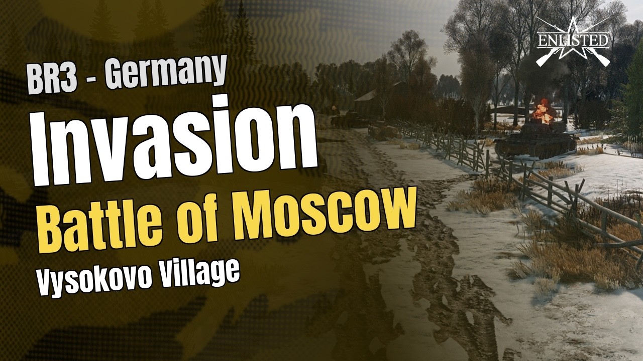 BR3  🇩🇪 Germany: Battle of Moscow - Vysokovo Village (Invasion Defensive) - Enlisted Gameplay