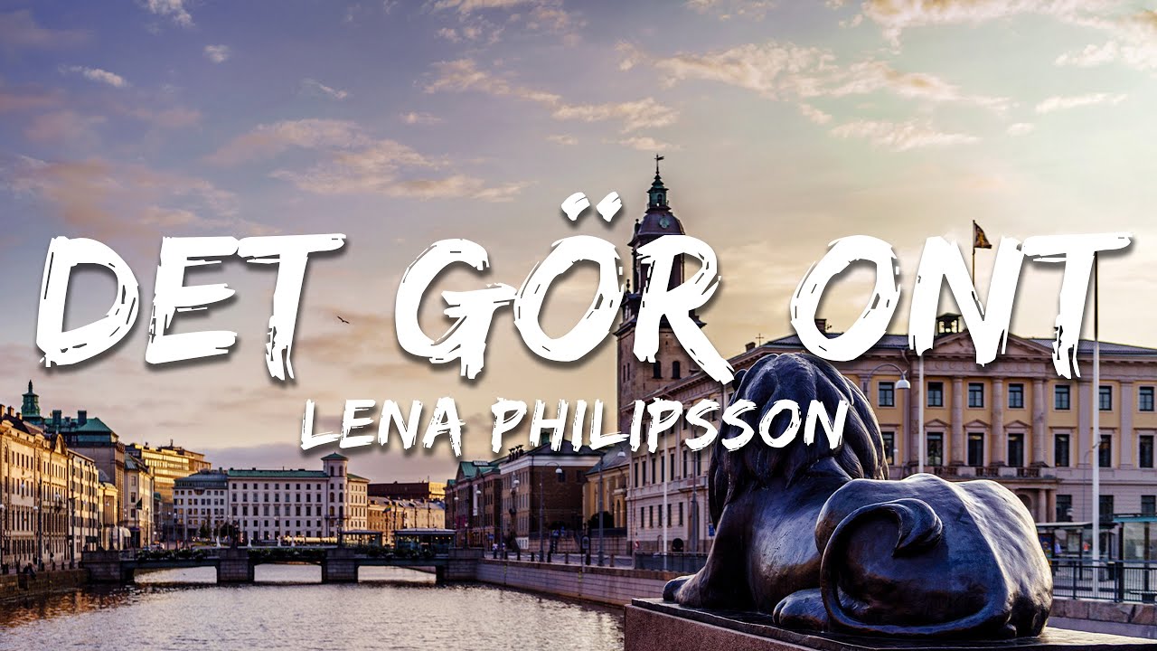 Lena Philipsson - Det g&ouml;r ont (Lyrics)