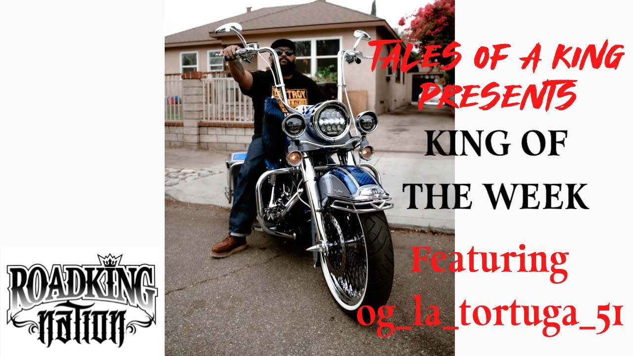 Tales Of A King presents KING OF THE WEEK featuring @og_la_tortuga_51