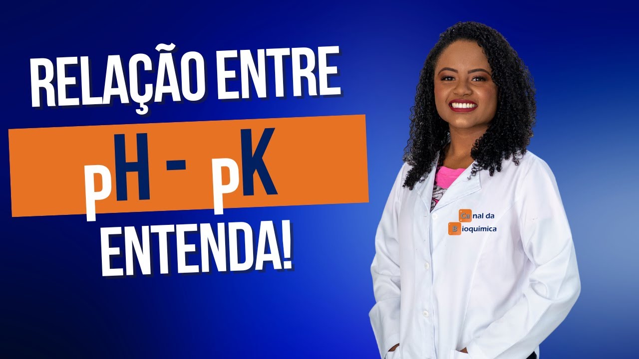 QUAL A RELAÇÃO ENTRE pH e pK?