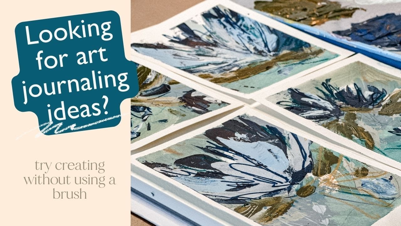Looking for Art Journaling Ideas? Try Creating Without a Brush.
