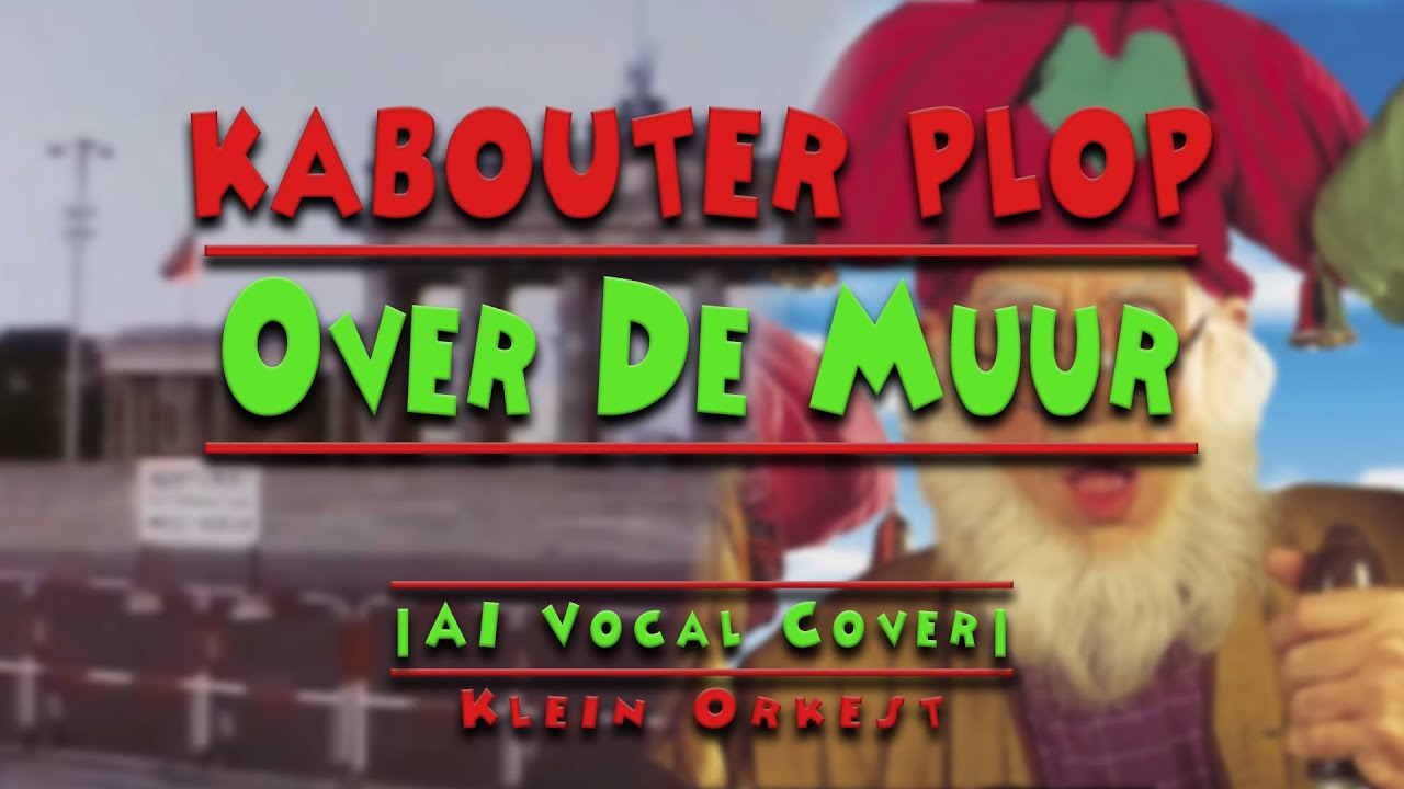 Over De Muur - Kabouter Plop (AI Vocal Cover | Klein Orkest)