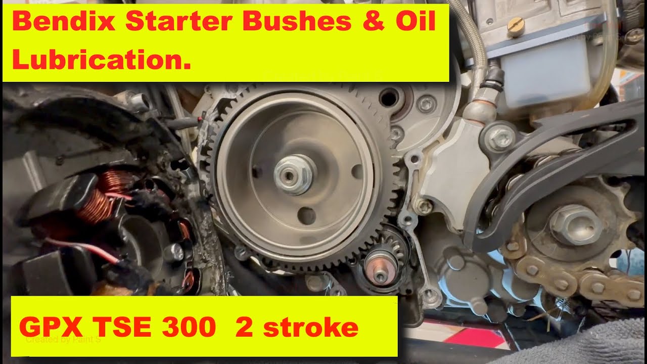 Bendix Starter Bushes & Oil Lubrication GPX TSE 300 2 Strokes