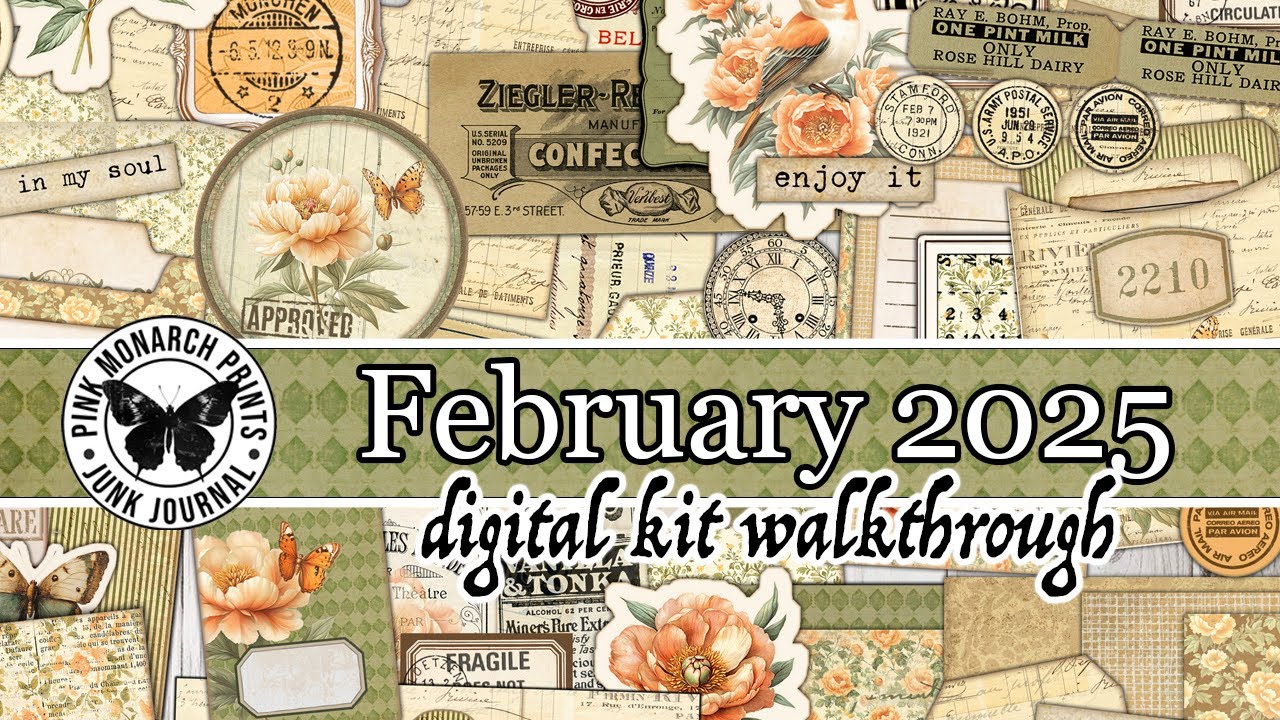 IT'S TIME! February 2025 New Digital Kit! The happiest Junk Journal kit :)