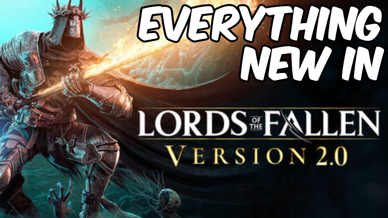 Lords of the Fallen в 2025 году — это совершенно другая игра