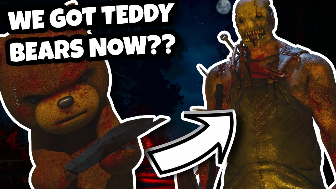 WE GOT TEDDY BEAR KILLERS NOW??