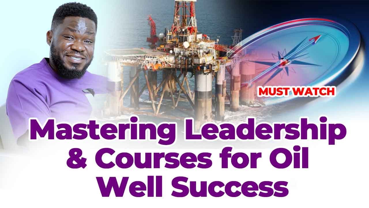 Mastering Leadership & Courses for Oil Well Success! 🛢️💡 Edem Klutsey Reveals Rig Life Secrets!