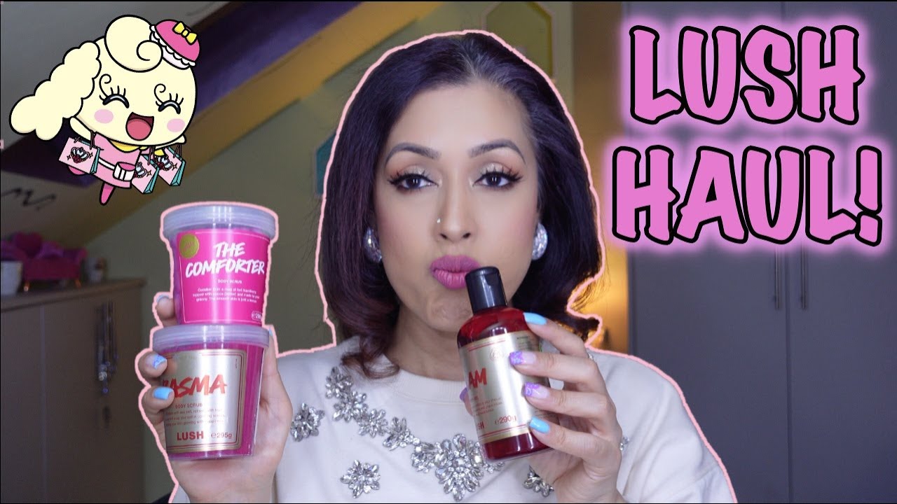 Lush HAUL - Ramadan & more!