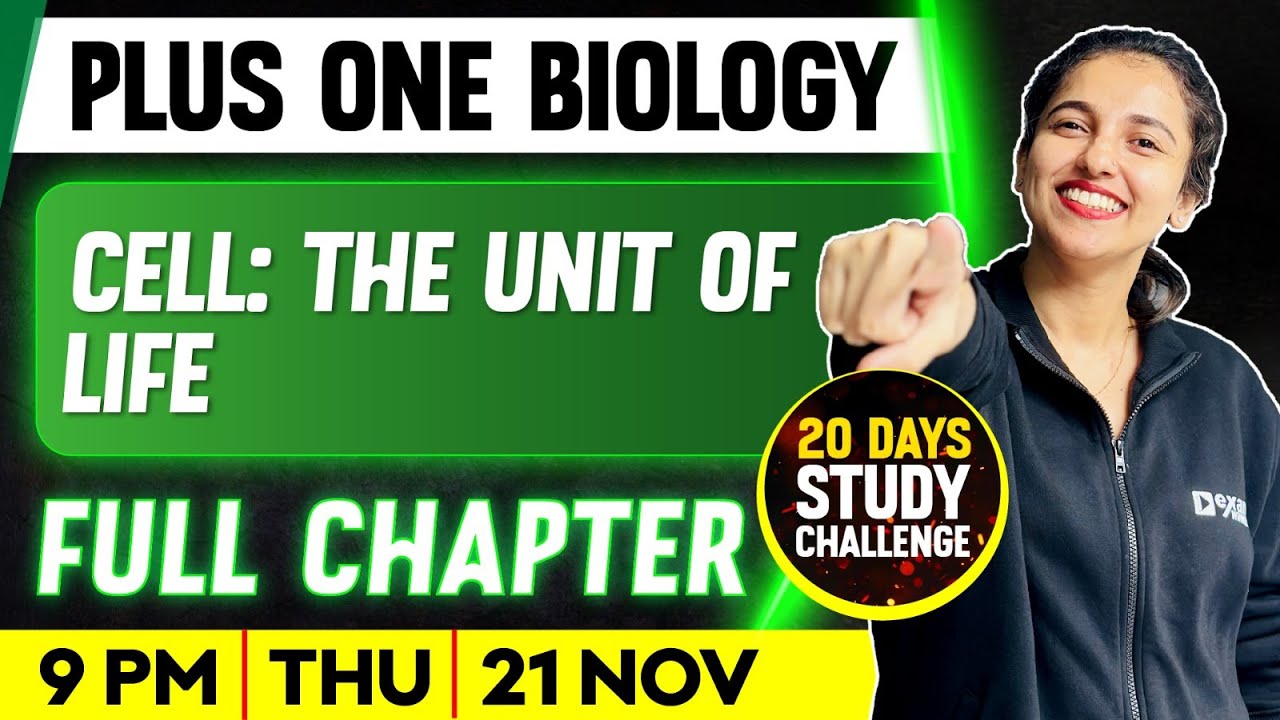 Plus One  Biology | Cell : The Unit Of Life  | Full Chapter | Exam Winner Plus One