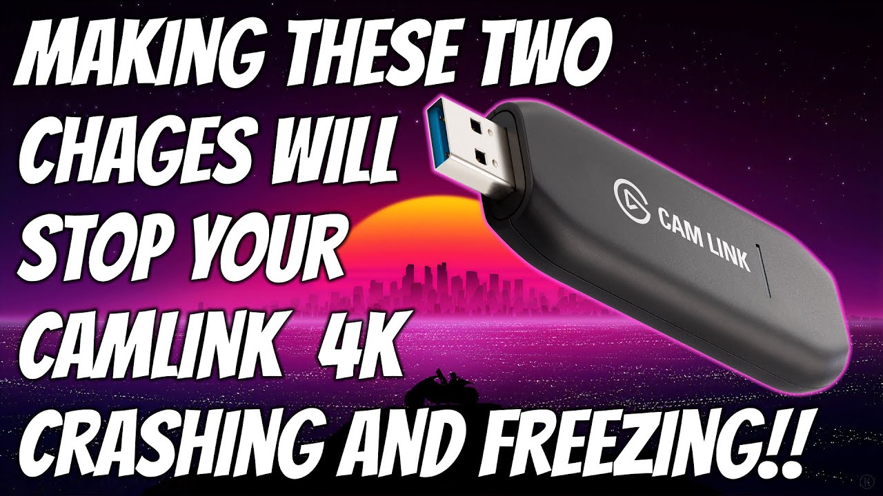 How To Stop Your Elgato Cam Link 4k  Freezing in OBS, Crashing, Disconnecting  and Locking Up Fix!!