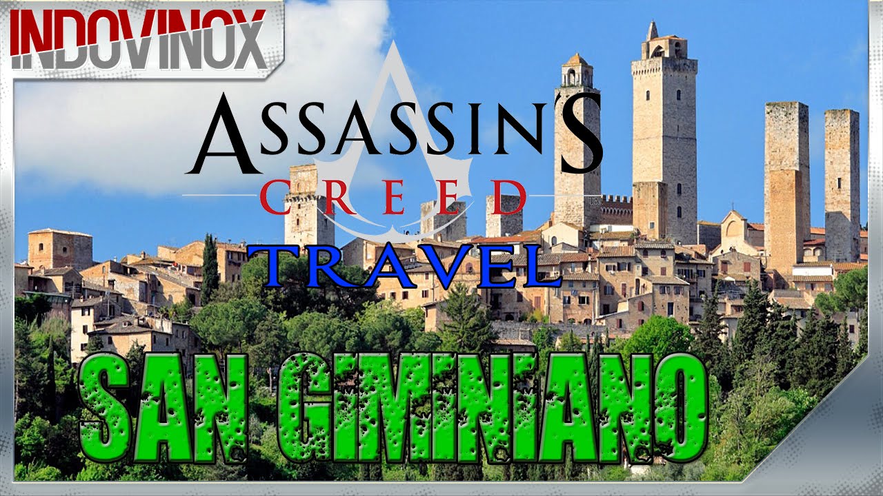 Assassin's Creed Travel: San Giminiano Tour In Real Life [SPECIALE 1000 ISCRITTI] 3/3