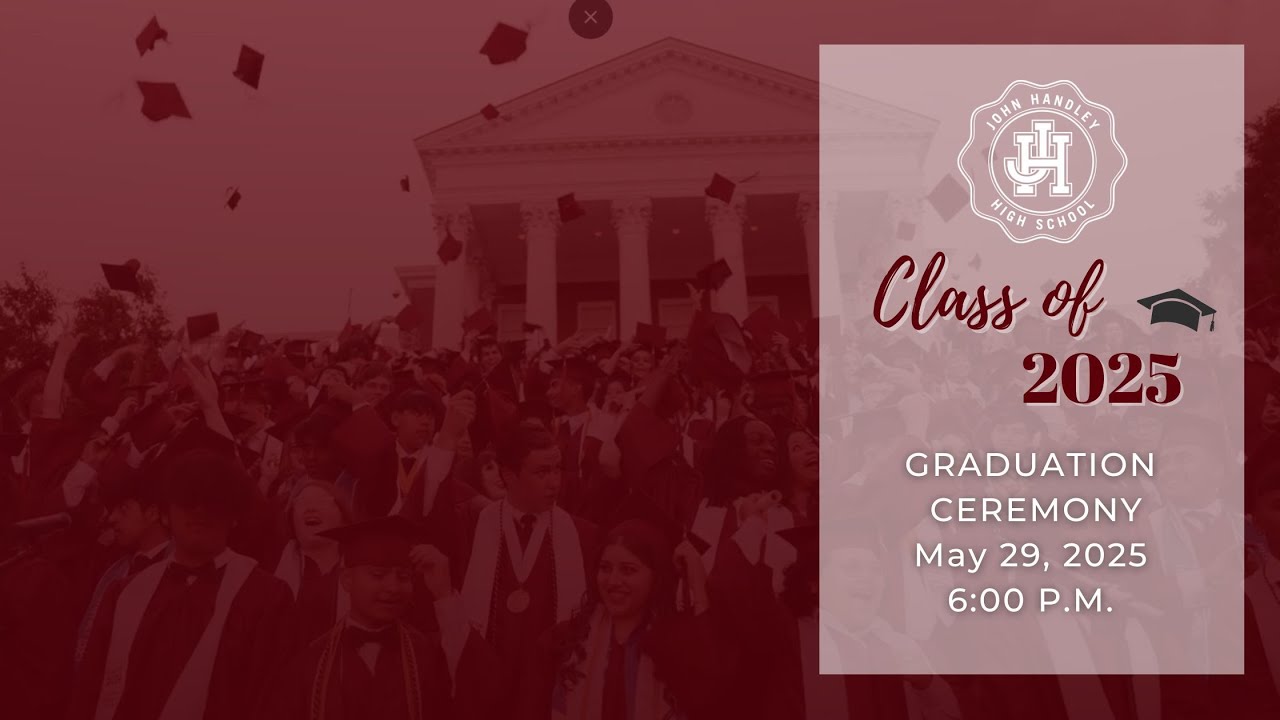 John Handley High School Class of 2025 Graduation Ceremony