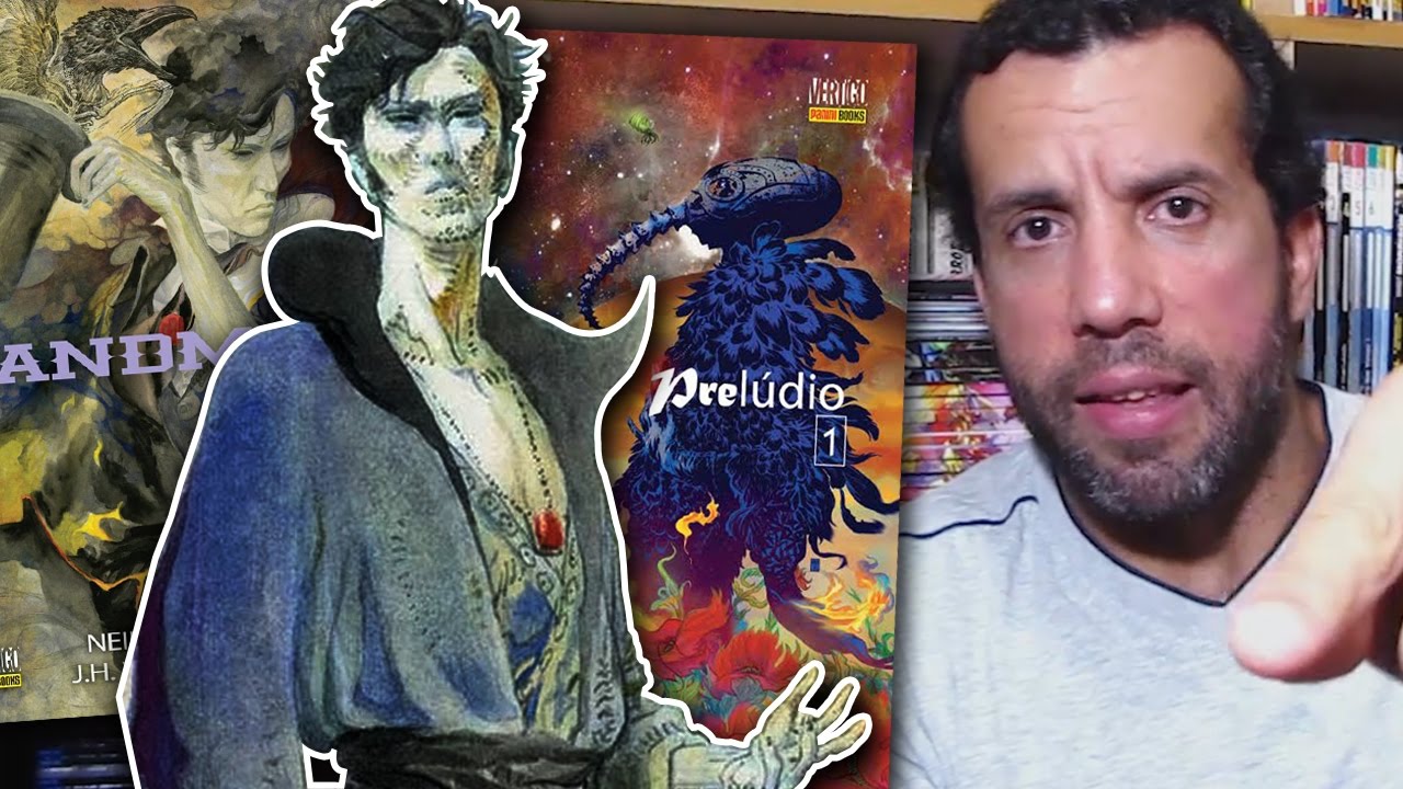 SANDMAN PRELÚDIO NÃO DESAPONTA! ENTENDA! | Vlog do PN 201