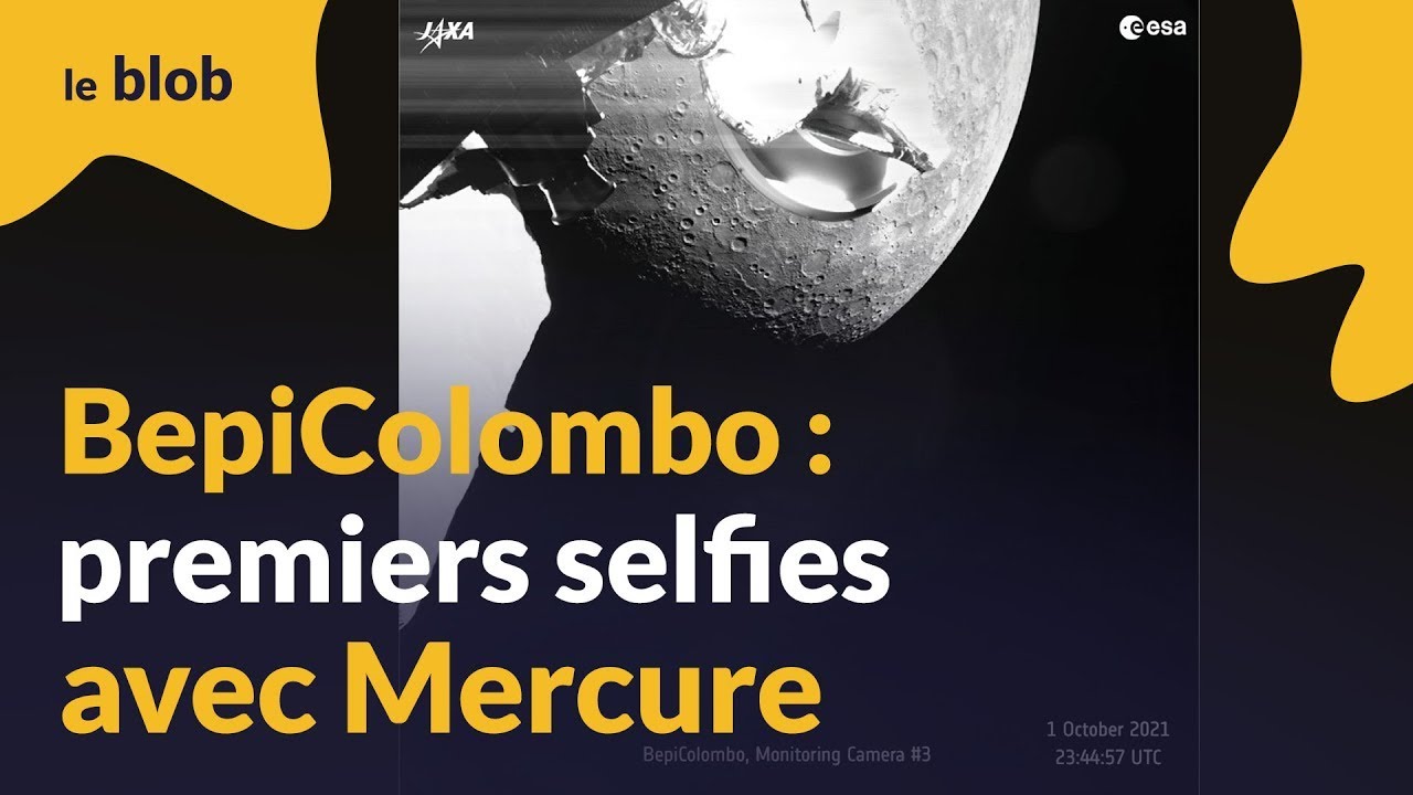 BepiColombo : premiers selfies avec Mercure | Actu de science