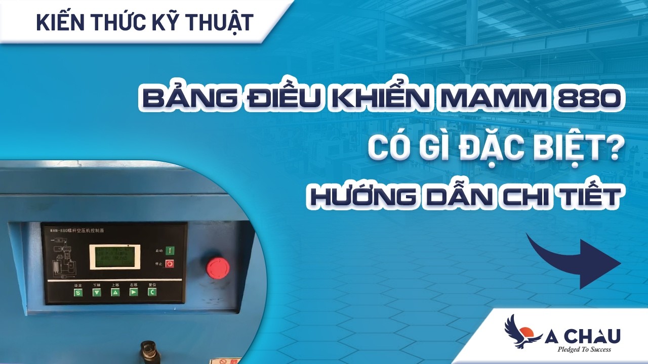 Hướng dẫn sử dụng màn hình máy nén Khí Trung Quốc Mamm 880