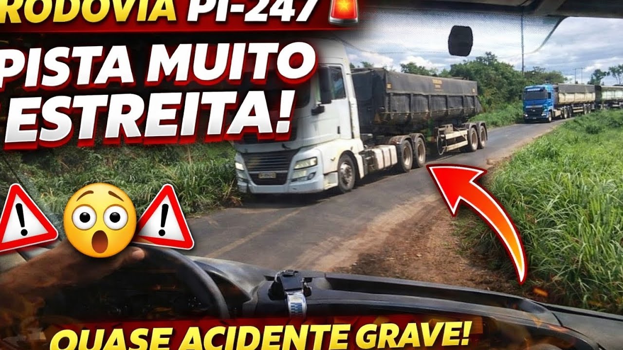 “PI-247: Quase acidente grave na pista mais estreita do trecho!”