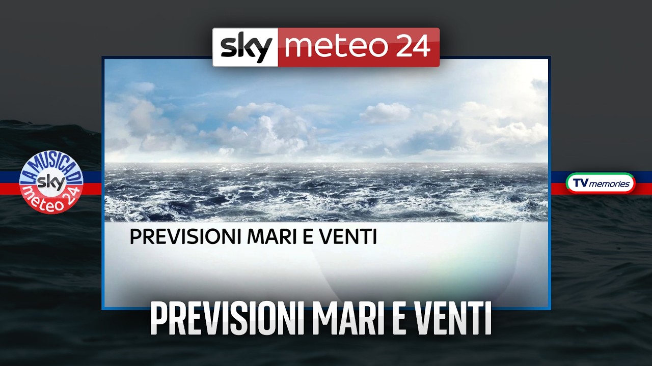 Previsioni mari e venti (HQ) - La musica di Sky Meteo 24 [2017-2020]