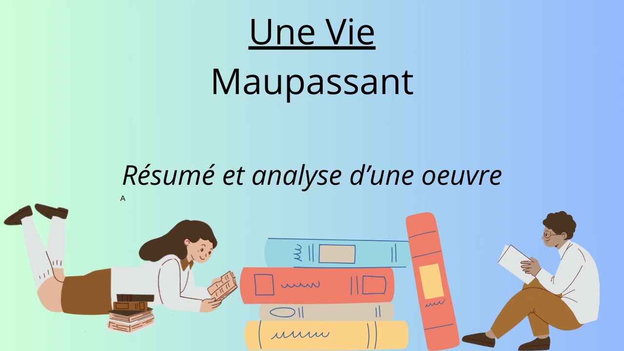 [Découverte] Une Vie, Maupassant
